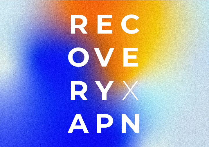 Blue, orange, and white background with overlayed RECOVERY x APN text.