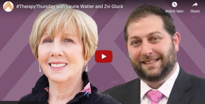 Therapy Thursday with Laurie Watter and Zvi Gluck